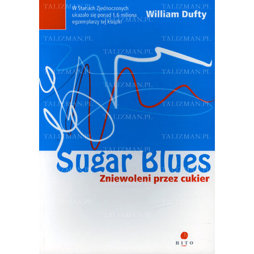 SUGAR BLUES Zniewoleni przez cukier - sugar-blues-zniewoleni-przez-cukier-8392160207.jpg
