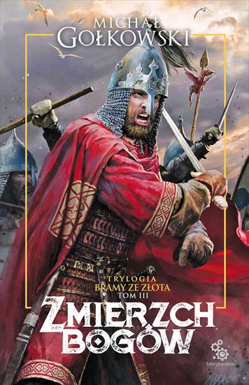 2020-03-22 - Bramy ze zlota. Zmierzch bogow - Michal Golkowski.jpg